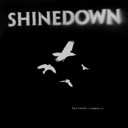 SHINEDOWN - THE SOUND OF MADNESS -DELUXE-SHINEDOWN - THE SOUND OF MADNESS -DELUXE-.jpg